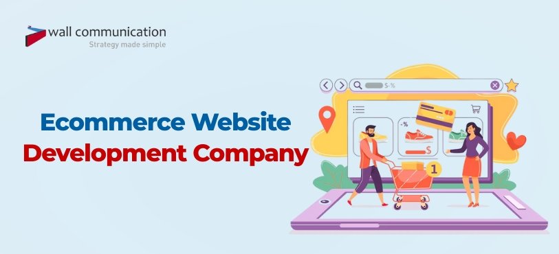 Affordable Ecommerce Website Development Company In Delhi​ For Your Busin...